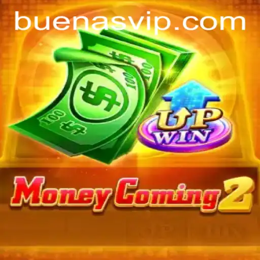 MoneyComing2: Dive into the World of Buenas and Strategy